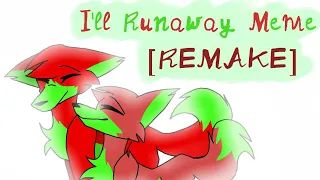 [Flipaclip] I'll Runaway Meme // Animation Meme REMAKE