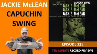 Jackie McLean - Capuchin Swing (Episode 325)