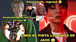 JIKOOK-UÑAS DE JACK👀+FUTURIZANDO REGRESO!😲+LO QUE SE VIENE😱#jikook #bts #jungkook #jimin