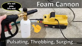 Fixing a Foam Cannon that is Pulsating, Throbbing, & Surging