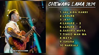 CHHEWANG LAMA NEW SONGS COLLECTION 2024 || aesthetic999