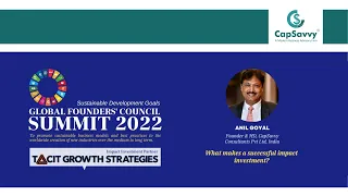 CA Anil Goyal, Founder-CapSavvy Speaking at Global Founders Council Summit 2022 on Impact Investment