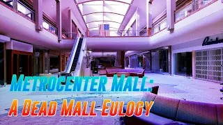 Metrocenter Mall: A Dead Mall Eulogy | Retail Archaeology