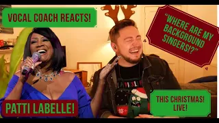 Vocal Coach Reacts! Patti LaBelle! This Christmas! Live! "WHERE'S MY BACKGROUND SINGERS!?"