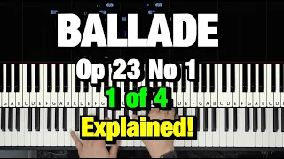 CHOPIN - BALLADE NO. 1 IN G MINOR - PIANO TUTORIAL (HOW TO PLAY LESSON) (Part 1 of 4)