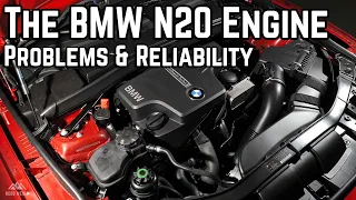 BMW N20 | Common Problems & Reliability