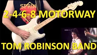 2-4-6-8 Motorway - Tom Robinson Band (1977) [Play along guitar cover]