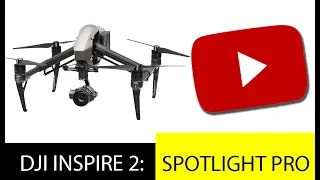 DJI Inspire 2 - Create Modes: Spotlight Pro | IPG Rentals