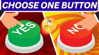 Choose One Button - YES or No Challenge |40 Hardest Choices EVER! @ThEQuIzIQ