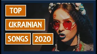 MY TOP UKRAINIAN SONGS 2020