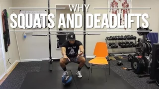 Why should I do Squats and Deadlifts?