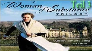 Des Lebens bittere Süße l A Woman of Substance (1984) auf Deutsch ganzer film Teil 3