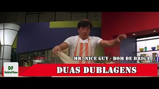 Filme : Mr  Nice Guy   Bom de Briga - Duas Dublagens (Marshmallow | Herbert Richers)