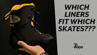 Which Liners Fit In Which Skates? (aggressive)