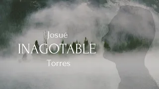INAGOTABLE- Josué Torres (Video Oficial)