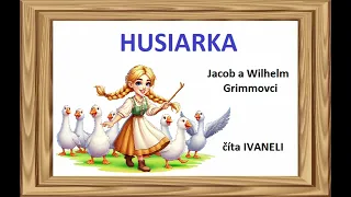 Grimmovci - HUSIARKA (audio rozprávka)