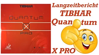 Lohnt sich der Kauf? | Erfahrungsbericht Tibhar Quantum X Pro