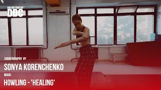 Howling - 'Healing' choreography by Sonya Korenchenko | Talent Center DDC