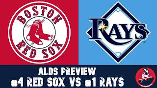 ALDS: Boston Red Sox vs Tampa Bay Rays Preview & Predictions | The Slumpbuster