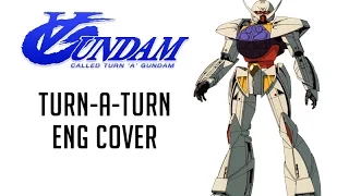 Turn A Gundam OP 1 "Turn-A-Turn" [ENGLISH COVER]