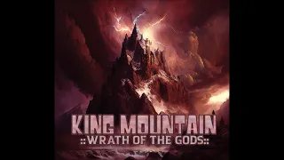 King Mountain - Wrath Of The Gods (Full Album 2023)