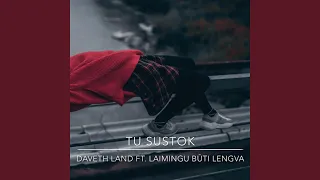 Tu Sustok (feat. Laimingu Būti Lengva)