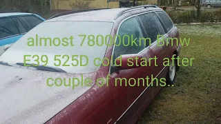780000km Bmw E39 525D M57 coldstart ,straight piped