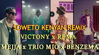 Victony - Soweto Kenyan Remix ft Trio Mio x Mejja x Rema