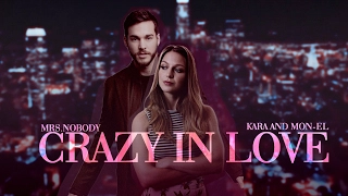 ►Kara & Mon-el || Crazy in love [+2x13]