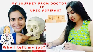 My Journey from Dentist to Upsc Aspirant 👩‍⚕️Why I left my Job?