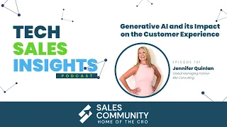 E161 - Generative AI and its Impact on the Customer Experience featuring Jennifer Quinlan