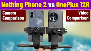OnePlus 12R vs Nothing Phone 2 Camera Comparison | OnePlus 12R Camera Review