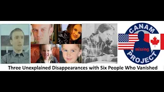 Missing 411- David Paulides Presents 3 Unique and Unusual Cases of Missing People from 3 Countries