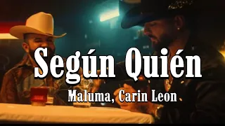 Según Quién - Maluma, Carin Leon , Peso Pluma, Eslabon Armado, Junior H (Corridos 2023)