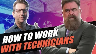 How to Work With Technicians