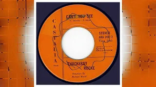 THACKERAY ROCKE -  CAN'T YOU SEE