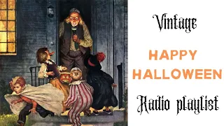 Happy Halloween Vintage Radio Playlist 📻