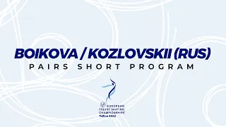 Boikova/Kozlovskii (RUS) | Pairs SP | ISU European FS Championships 2022 | Tallinn | #EuroFigure