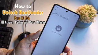 How to Unlock Bootloader of Poco X3 Pro and All Xiaomi Phones 🔥 | 2023 Method