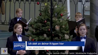 "Ich steh an deiner Krippen hier" Johann Eccard | Windsbacher Knabenchor (Martin Lehmann)