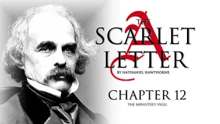 Chapter 12 - The Scarlet Letter Audiobook (12/24)