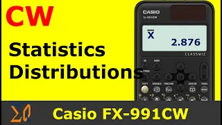 CASIO fx-991CW Statestics and Distirbution Calculations using  CLASSSWIZ Calculator