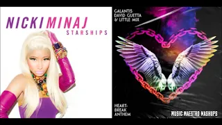 "Heartbreak Anthem x Starships" [Mashup] - Little Mix, Nicki Minaj, David Guetta & Galantis