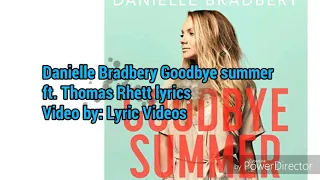 Danielle Bradbery Goodbye Summer ft. Thomas Rhett lyrics