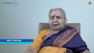 Patient Testimonial: Mrs. V Baggiam | Dr. Pradeep Haranahalli | Manipal Hospital Whitefield