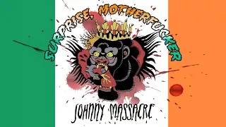 Johnny Massacre – Surprise Motherfucker