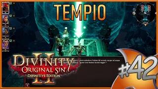 L'Antico Tempio, sotto le Pozze Nere - | Divinity: Original Sin 2 Gameplay Difficile | Ep.42