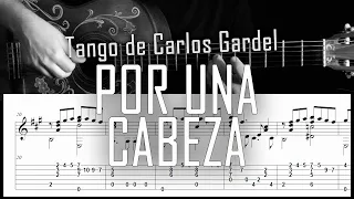 Por una cabeza (tango) - Fingerstyle guitar -  Arreglo solista con partitura y tablatura