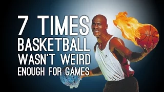 7 Times Basketball Wasn’t Weird Enough for Videogames