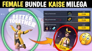 Better Together Help Up Teammates Free Fire Female bundle kaise milega free fire help up teammates ?